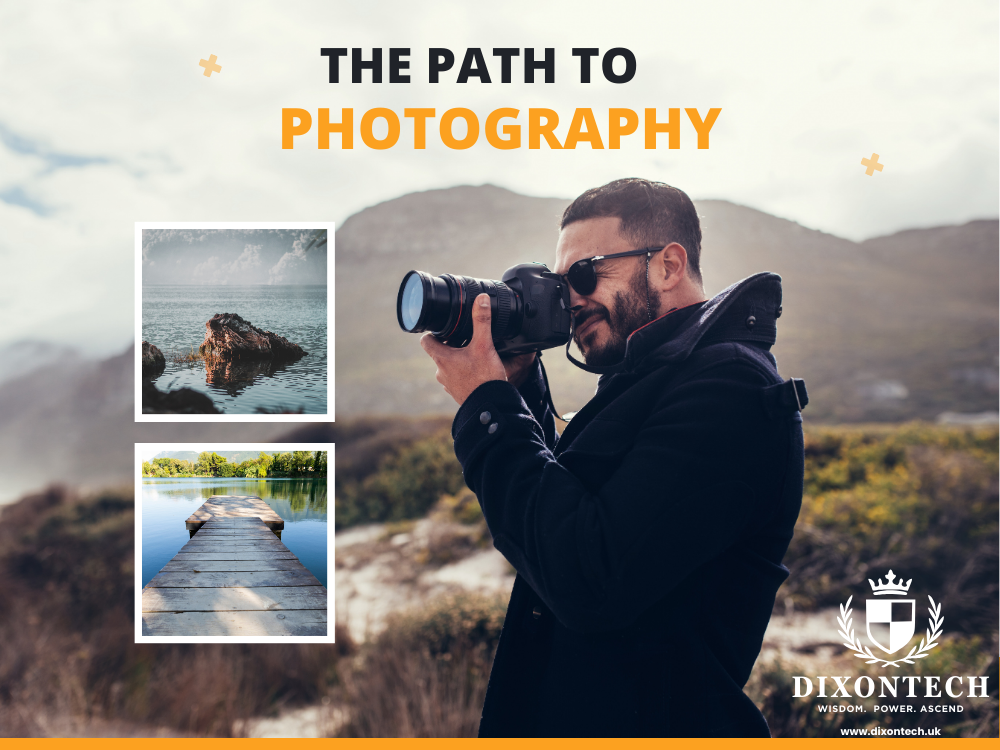 The Path to Photography
